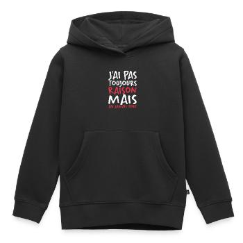 J'ai Pas Toujours Raison - Sweat Premium à capuche enfant bio - noir - Devant - AI Model Kid Male (0cm)
