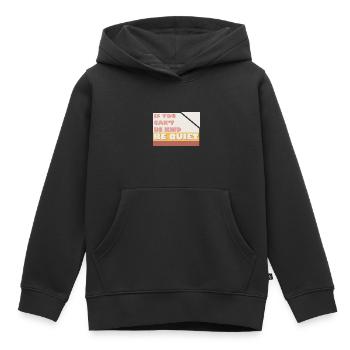 If You Can't Be Kind Be Quiet - Kids Premium Organic Hoodie - black - Front - AI Model Kid Male (0cm)
