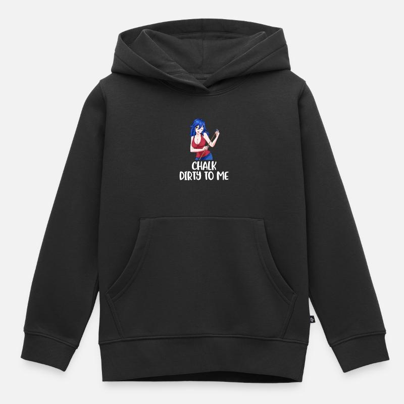 Chalk Dirty To Me Cadeau de billard - Sweat Premium à capuche enfant bio - noir