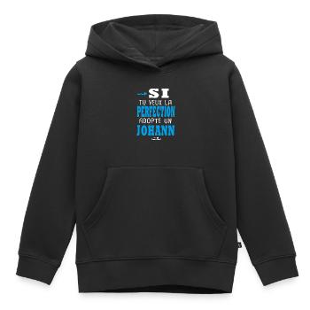 Johann Si tu veux la perfection adopte un johann - Sweat Premium à capuche enfant bio - noir - Devant - AI Model Kid Male (0cm)