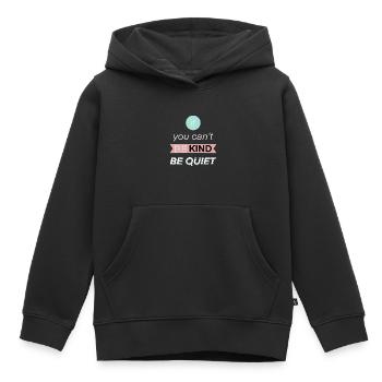 If You Can't Be Kind Be Quiet - Kids Premium Organic Hoodie - black - Front - AI Model Kid Male (0cm)