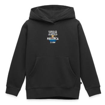 Ich Bin Es Leid Aufzuwachen Und Nicht Auf Mallorca - Kinder Premium Organic Hoodie - Schwarz - Vorne - AI Model Kid Male (0cm)