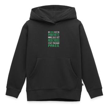 Ma maman n'est pas parfaite - Ardéchoise - Sweat Premium à capuche enfant bio - noir - Devant - AI Model Kid Male (0cm)