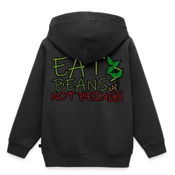 Mangez des haricots pas des êtres 4 - Sweat Premium à capuche enfant bio - noir - Dos - AI Model Kid Male (0cm)