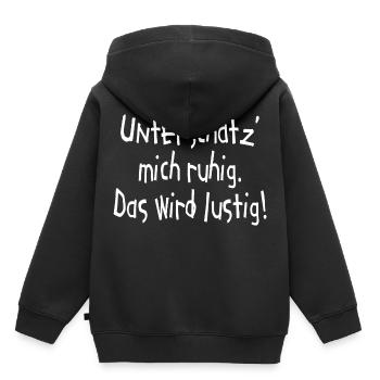 Unterschätz mich ruhig. Das wird lustig! Ego - Kinder Premium Organic Hoodie - Schwarz - Hinten - AI Model Kid Male (0cm)
