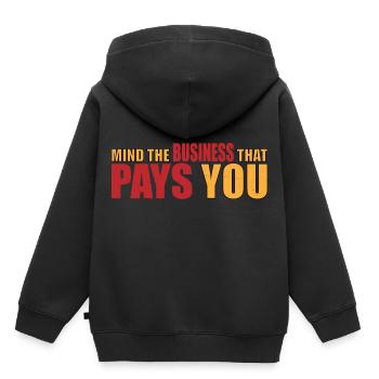 Mind The Business That Pays You 21 - Kids Premium Organic Hoodie - black - Back - AI Model Kid Male (0cm)