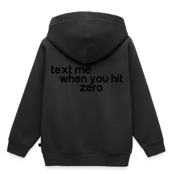 Text Me When You Hit Zero 3 - Kids Premium Organic Hoodie - black - Back - AI Model Kid Male (0cm)