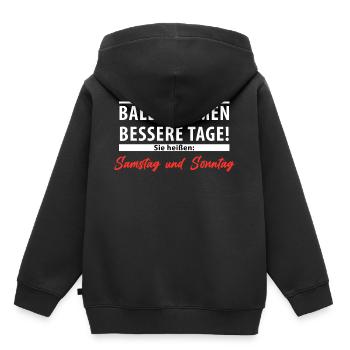 Bald kommen bessere Tage - Samstag und Sonntag - Kinder Premium Organic Hoodie - Schwarz - Hinten - AI Model Kid Male (0cm)