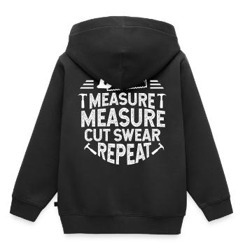Mesurant. Mesurant. Des scies. Jurer. Répétez. - Sweat Premium à capuche enfant bio - noir - Dos - AI Model Kid Male (0cm)