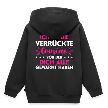 Bin Die Verrückte Cousine Vor Der Dich Alle Gewarn - Kinder Premium Organic Hoodie - Schwarz - Hinten - AI Model Kid Male (0cm)