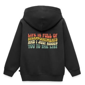 La vie est pleine de déceptions et je viens d’ajouter - Sweat Premium à capuche enfant bio - noir - Dos - AI Model Kid Male (0cm)