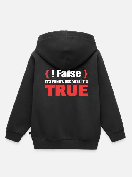 False It's Funny Because It's True Programmierer - Kinder Premium Organic Hoodie - Schwarz