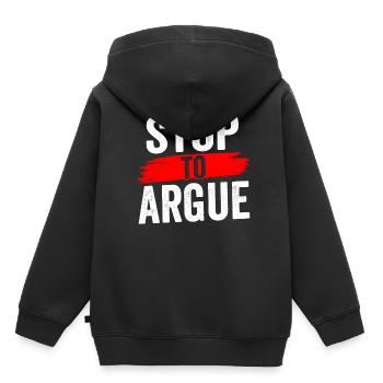 Stop Arguing Argument - Kids Premium Organic Hoodie - black - Back - AI Model Kid Male (0cm)