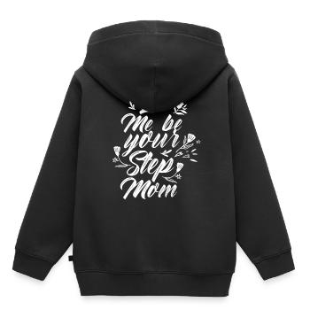 Let Me Be Your Stepmother Foster Mother Child - Kids Premium Organic Hoodie - black - Back - AI Model Kid Male (0cm)