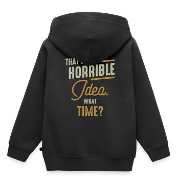 Das ist eine schreckliche Idee, welche Zeit lustig sarkastisch - Kinder Premium Organic Hoodie - Schwarz - Hinten - AI Model Kid Male (0cm)