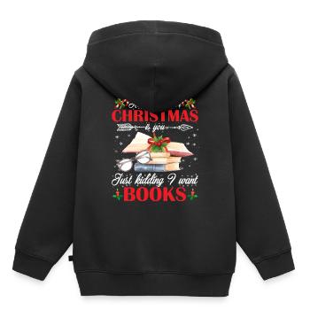 Vous voulez pour Noël, c'est une blague? Je veux un livre - Sweat Premium à capuche enfant bio - noir - Dos - AI Model Kid Male (0cm)