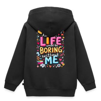 Das Leben ist langweilig ohne mich - Kinder Premium Organic Hoodie - Schwarz - Hinten - AI Model Kid Male (0cm)