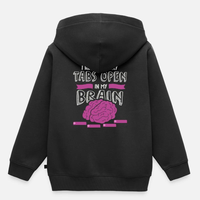 adhd, adhd Brain tabs open, Attention, - Kids Premium Organic Hoodie - black