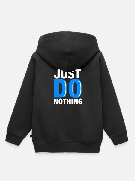 Mach einfach nichts - Kinder Premium Organic Hoodie - Schwarz