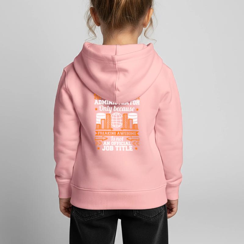 SQL Server Database Administrator Job Title Kids Premium Organic Hoodie