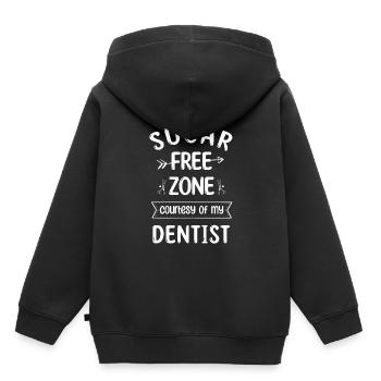 Sugar Free Zone Courtesy Of My Dentist Dental Dent - Kids Premium Organic Hoodie - black - Back - AI Model Kid Male (0cm)