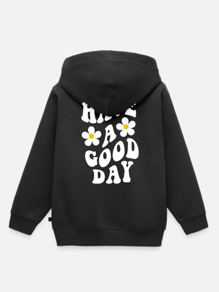 Have a good day - Kinder Premium Organic Hoodie - Schwarz