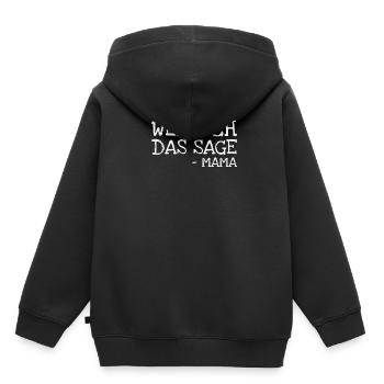 Weil Ich Das Sage - Mama - Kinder Premium Organic Hoodie - Schwarz - Hinten - AI Model Kid Male (0cm)