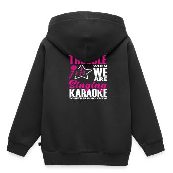 Nous sommes des ennuis quand nous chantons au karaoké - Sweat Premium à capuche enfant bio - noir - Dos - AI Model Kid Male (0cm)