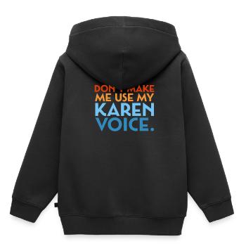 Karen ne me fait pas utiliser ma voix Karen, par exemple - Sweat Premium à capuche enfant bio - noir - Dos - AI Model Kid Male (0cm)