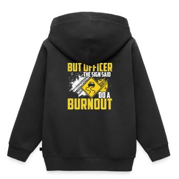 Aber Auf Dem Schild Stand: "Mach einen Burnout". - Kinder Premium Organic Hoodie - Schwarz - Hinten - AI Model Kid Male (0cm)