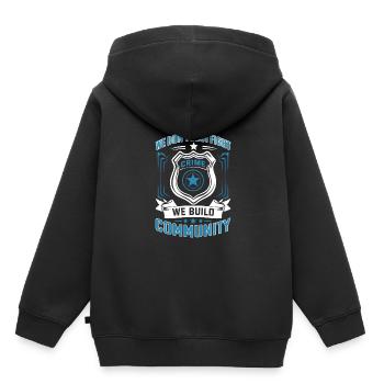 Wir bekämpfen nicht nur das Verbrechen; Wir bauen eine Gemeinschaft auf - Kinder Premium Organic Hoodie - Schwarz - Hinten - AI Model Kid Male (0cm)