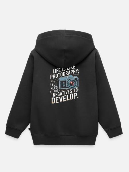 Das Leben ist wie die Fotografie; Du brauchst die Negativen t - Kinder Premium Organic Hoodie - Schwarz