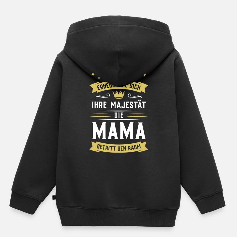 Attention ! Sa Majesté la maman entre dans la pièce - Sweat Premium à capuche enfant bio - noir