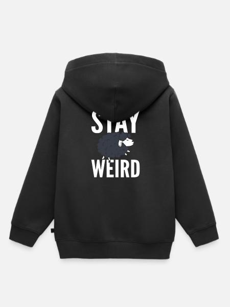Stay Weird Hirt - Kinder Premium Organic Hoodie - Schwarz