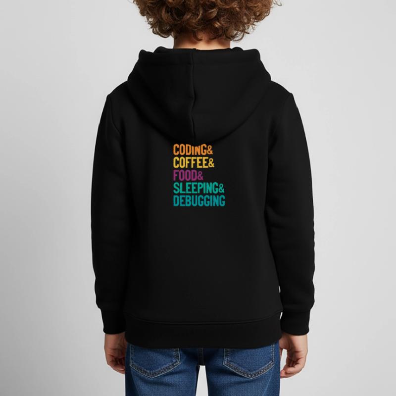 Coding Coffee Food Sleeping Debbuging Programmer C Kinder Premium Organic Hoodie