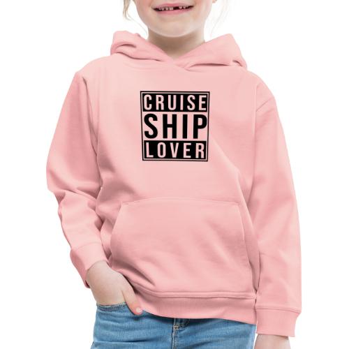 Kreuzfluenzer - Cruise Ship Lover - Kinder Premium Hoodie