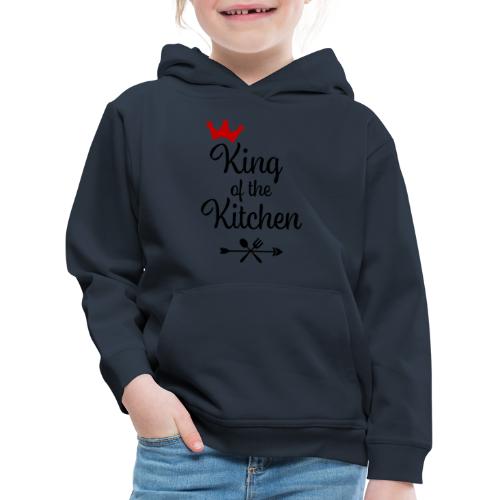King of the Kitchen - Kinder Premium Hoodie