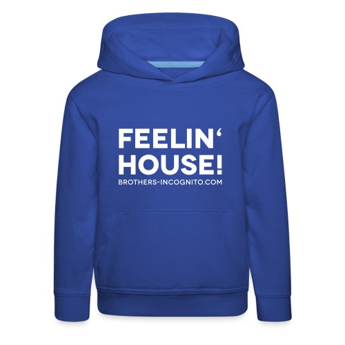 Feelin House - Kinder Premium Hoodie