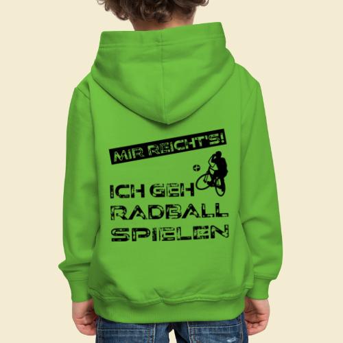 Radball | Mir reicht's! - Kinder Premium Hoodie