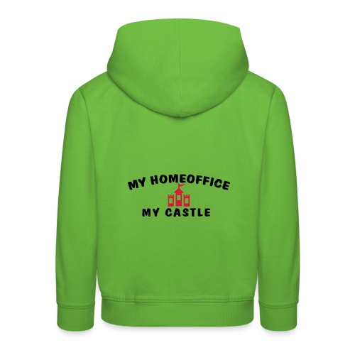 MY HOMEOFFICE MY CASTLE - Kinder Premium Hoodie