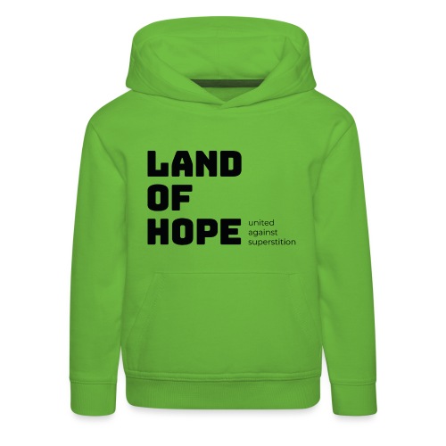 Land of Hope - Kids' Premium Hoodie