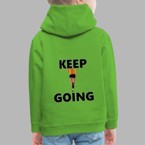 Keep going - Kinder Premium Hoodie