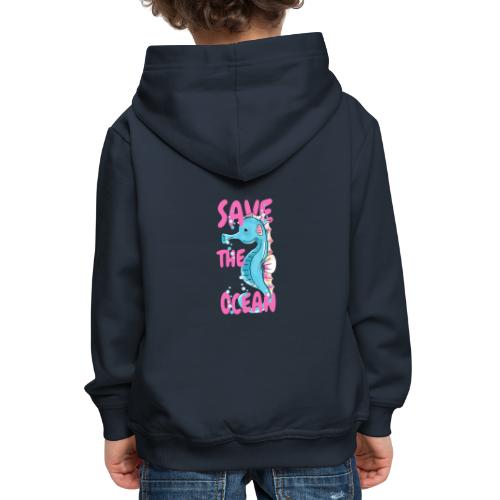 save the ocean - Kinder Premium Hoodie