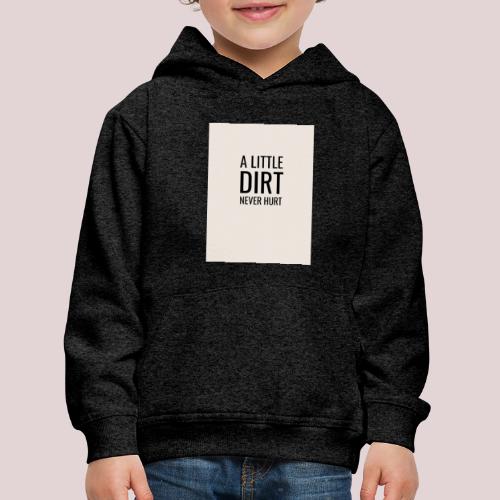 Dirt doesn’t hurt - Lasten premium huppari