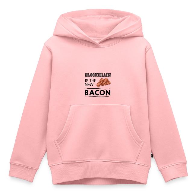 Blockchain is the new bacon