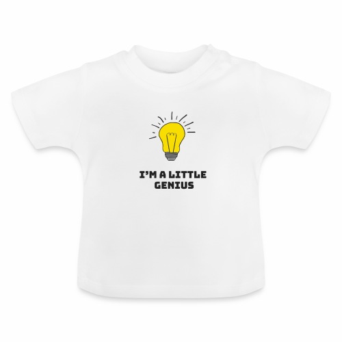 Je suis un petit génie - T-shirt bio col rond Bébé