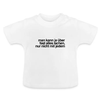 Humor hat nicht jeder - Baby Bio-T-Shirt mit Rundhals - Weiß - Vorne