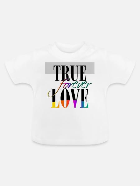 True Love forever - Baby Bio-T-Shirt mit Rundhals - Weiß
