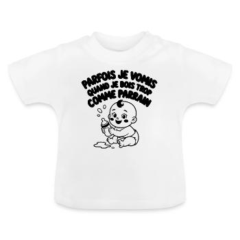 Parfois je vomis comme parrain - T-shirt bio col rond Bébé - blanc - Devant