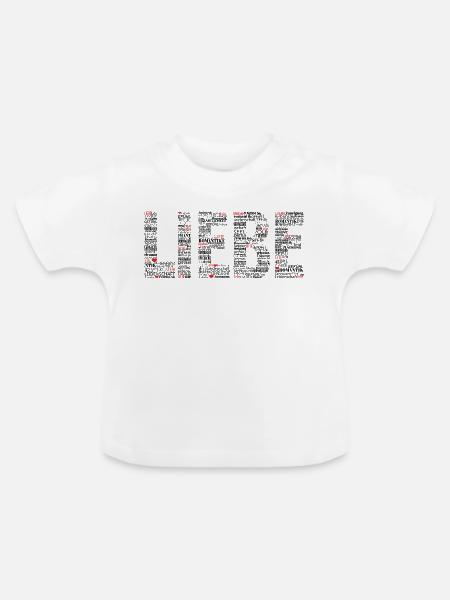 Liebe. - Baby Bio-T-Shirt mit Rundhals - Weiß